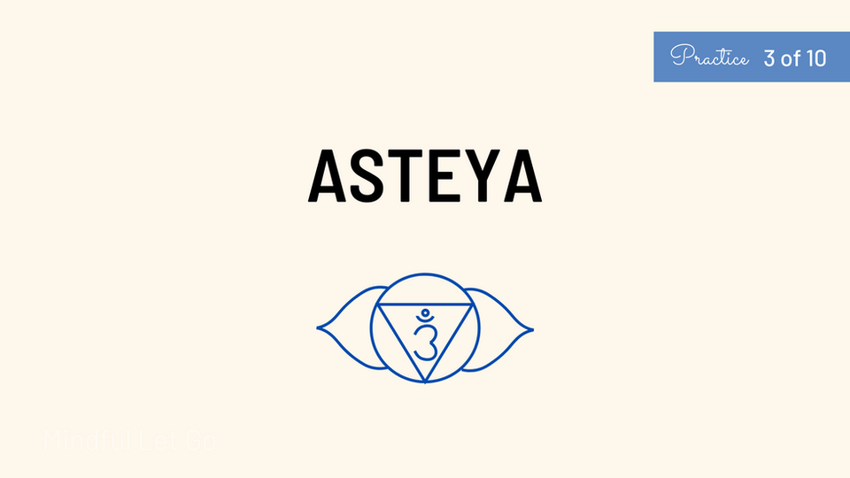 3 of 10: Asteya